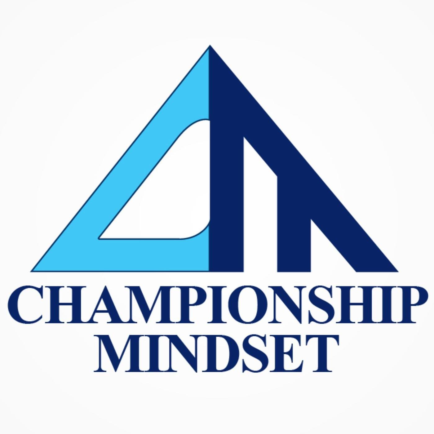 INTERVIEW | Why the Six Inches Between Your Ears is the Most Valuable Real Estate You Can Own on The Championship Mindset Podcast.