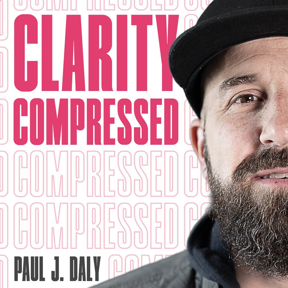 INTERVIEW | When You Pay Attention And Give Intention To What You Want Everyday, It’s Remarkable How Fast It Will Come on The Clarity Compressed Podcast.